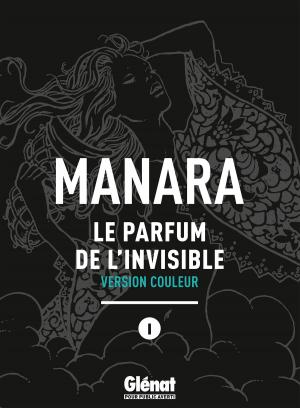 Cover of the book Le Parfum de l'invisible - Tome 01 NE couleur by Arnaud Delalande, Bruno Pradelle, Éric Lambert