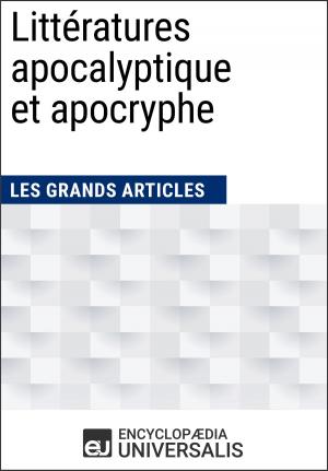 Cover of the book Littératures apocalyptique et apocryphe by Encyclopaedia Universalis, Les Grands Articles