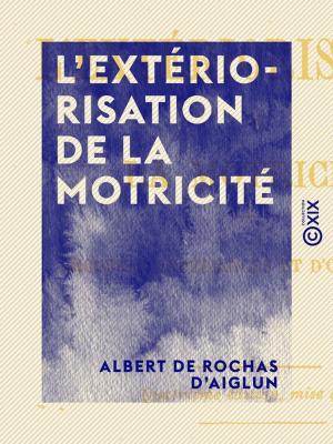 Cover of the book L'Extériorisation de la motricité by Isabelle de Montolieu