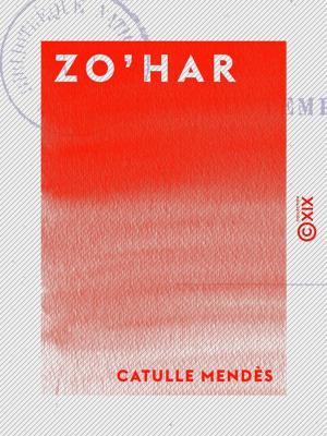 Cover of the book Zo'har by Armand Silvestre, Jehan Soudan de Pierrefitte