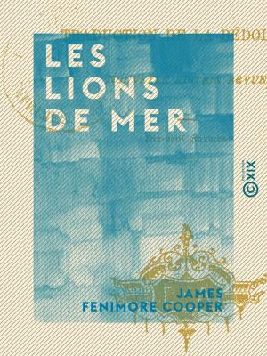 Cover of the book Les Lions de mer by Jean-Eugène Robert-Houdin