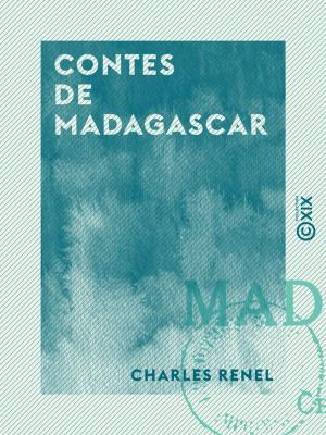 Cover of the book Contes de Madagascar by Émile Goudeau