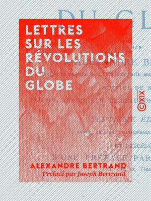 Cover of the book Lettres sur les révolutions du globe by Alfred Espinas