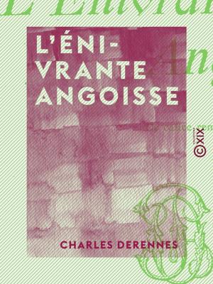 Cover of the book L'Énivrante Angoisse by Xavier de Maistre