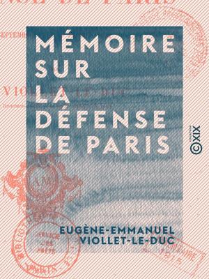 Cover of the book Mémoire sur la défense de Paris by Jules Barni