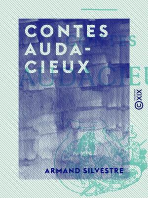 Cover of the book Contes audacieux by Jules Vallès, Lucien-Victor Meunier