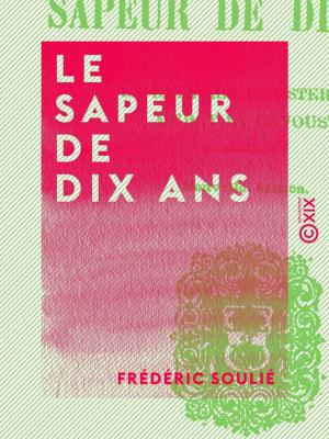 Cover of the book Le Sapeur de dix ans by Henri Bernardin de Saint-Pierre