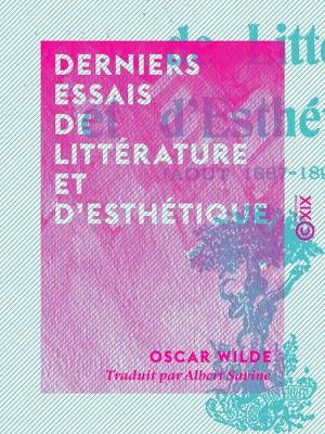 Cover of the book Derniers essais de littérature et d'esthétique by Louise Leneveux