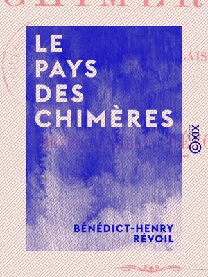 Cover of the book Le Pays des chimères by Stendhal