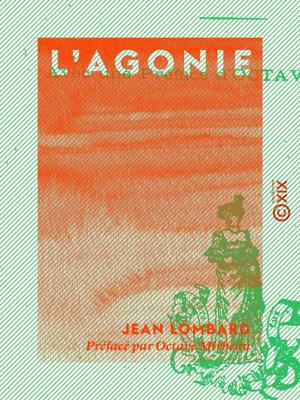 Cover of the book L'Agonie by Ernest Lavisse