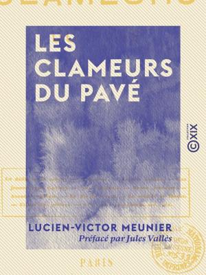 Cover of the book Les Clameurs du pavé by Alphonse Daudet, Émile Bergerat