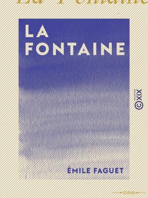 Cover of the book La Fontaine by Léon d' Hervey de Saint-Denys