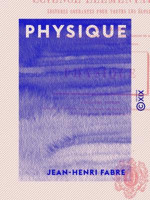 Cover of the book Physique by Wilfrid de Fonvielle