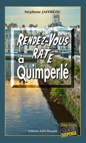 Cover of the book Rendez-vous raté à Quimperlé by Bernard Larhant