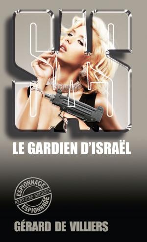 Cover of the book SAS 51 Le gardien d'Israël by Rick Mofina