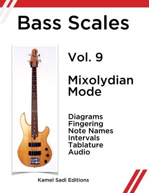 Cover of the book Bass Scales Vol. 9 by Kamel Sadi