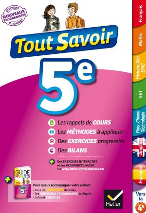 Cover of the book Tout savoir 5e Nouveau programme by Élisabeth Brisson, Christophe Clavel, Gérard Durozoi, Florence Holstein, Michèle Malavieille, Claire Vidallet