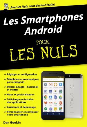 Cover of the book Les Smartphones Android pour les Nuls by Damien LEGER