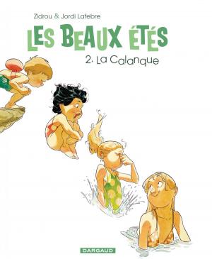 Book cover of Les Beaux Étés - Tome 2 - La Calanque
