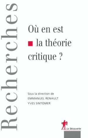 Cover of the book Où en est la théorie critique ? by Bertrand BADIE