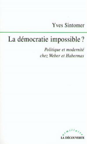 Cover of the book La démocratie impossible ? by Irène PEREIRA