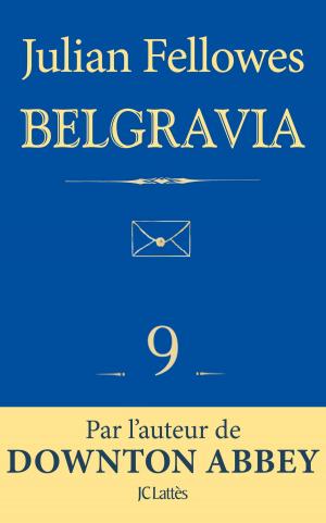 Book cover of Feuilleton Belgravia épisode 9