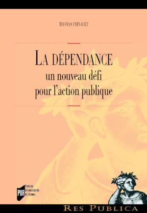 Cover of the book La dépendance by Dominique Lhuillier-Martinetti