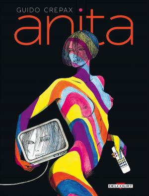 Cover of the book Anita by Serge Lehman, Stéphane de Caneva