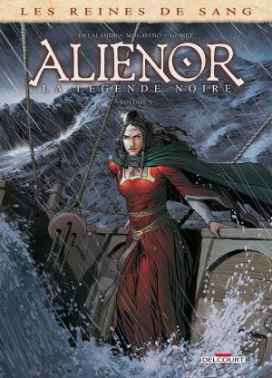 Cover of the book Les Reines de sang - Aliénor, la Légende noire T05 by Francesco Dimitri, Mario Alberti