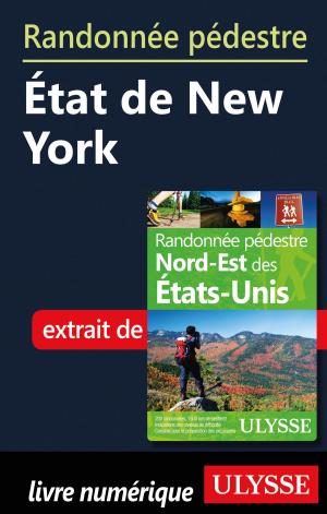 Cover of the book Randonnée pédestre État de New York by Collectif Ulysse, Collectif