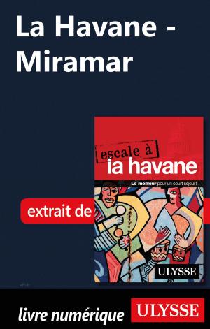 Cover of the book La Havane - Miramar by Jean-François Vinet