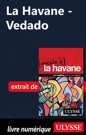 Cover of the book La Havane - Vedado by Tours Chanteclerc