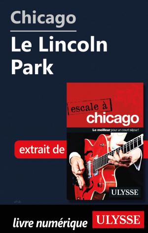 Cover of the book Chicago - Le Lincoln Park by Luc Giard