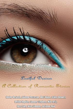 Book cover of Lustful Desires A Collection of Romantic Stories