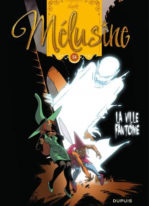 Cover of the book Mélusine - Tome 24 - La ville fantôme by Brice Cossu, Olivier Bocquet