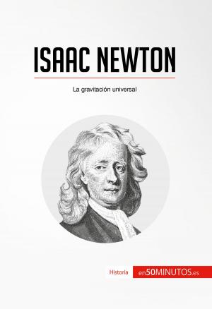 Cover of the book Isaac Newton by 50Minutos.es