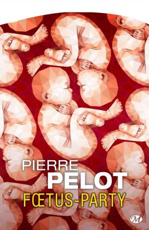 Cover of the book Foetus-Party by Mélanie Fazi