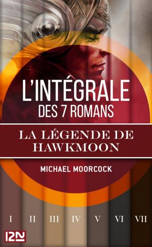 Cover of the book Intégrale La légende de Hawkmoon by Vonnick de ROSMADEC