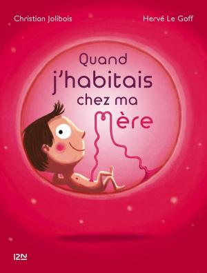 Cover of the book Quand j'habitais chez ma mère by Lauren BROOKE