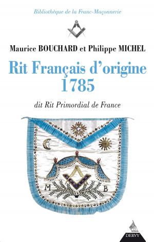 Cover of the book Rit français d'origine 1785 by Alain Porte