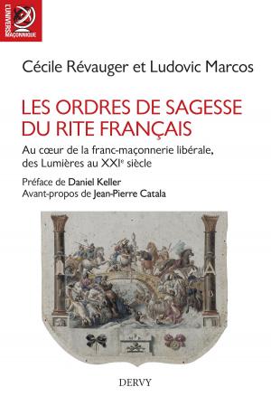 Cover of the book Les Ordres de Sagesse du Rite français by Dominique Jardin