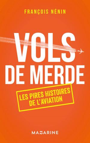 Cover of the book Vols de merde by Madeleine Chapsal