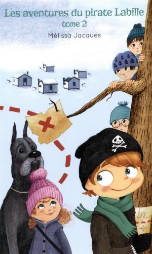 Cover of the book Les aventures du pirate Labille 02 by Mélissa Jacques