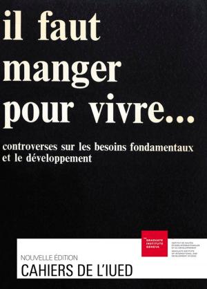 Cover of the book Il faut manger pour vivre… by Agnès Dormenval