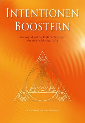 Cover of the book Intentionen Boostern by J. B. Rhine, Ph.D.