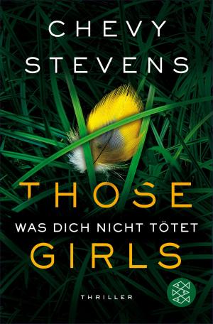 bigCover of the book Those Girls – Was dich nicht tötet by 