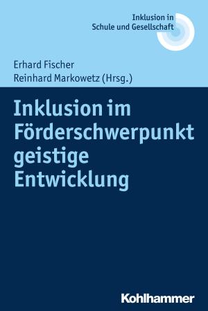 Book cover of Inklusion im Förderschwerpunkt geistige Entwicklung