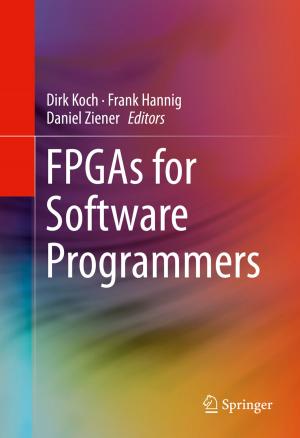 Cover of the book FPGAs for Software Programmers by Jens Lienig, Hans Bruemmer