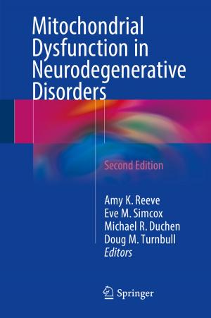 Cover of the book Mitochondrial Dysfunction in Neurodegenerative Disorders by Mohammad A. Matin
