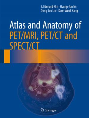 Cover of Atlas and Anatomy of PET/MRI, PET/CT and SPECT/CT